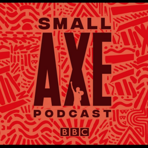 Small Axe Podcast cover art in red